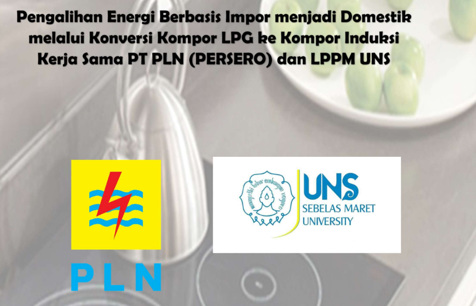 PENGALIHAN ENERGI BERBASIS IMPOR MENAJADI ENERGI BERBASIS DOMESTIK MELALUI PROGRAM KOMPOR INDUKSI